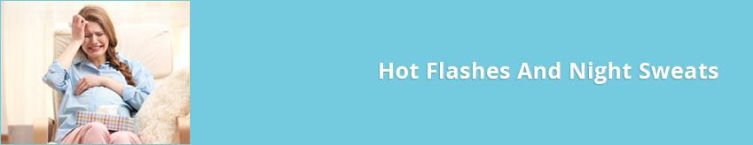Hot Flashes And Night Sweats